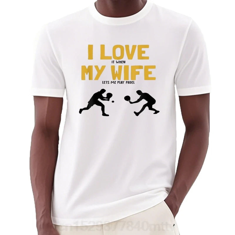 Herrtryck med "I Love My Wife"-tryck, streetwear-plattform, padeltennis, tennis, paddleball, födelsedagspresent