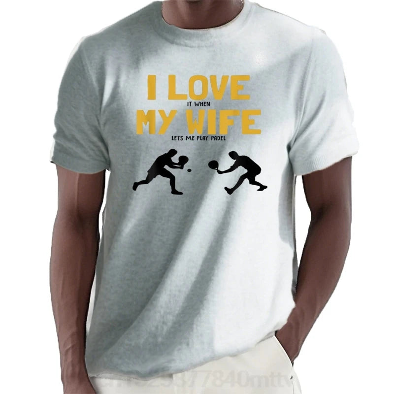 Herrtryck med "I Love My Wife"-tryck, streetwear-plattform, padeltennis, tennis, paddleball, födelsedagspresent